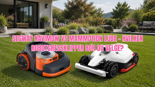 Segway Navimow vs Mammotion Luba – Hvilken robotgressklipper bør du velge?