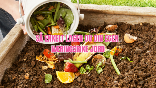 Jordfabrikk – en enkel og økologisk metode for næringsrik jord